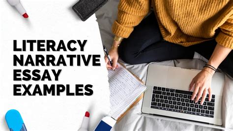 100 Best Literacy Narrative Essay Examples For Students