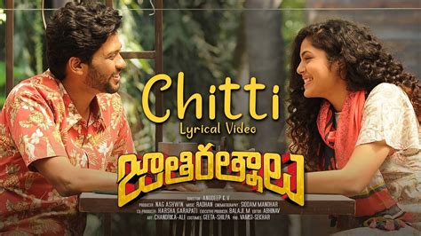 11 march 2021 (india) language: Jathi Ratnalu | Song - Chitti (Lyrical) | Telugu Video Songs - Times of India