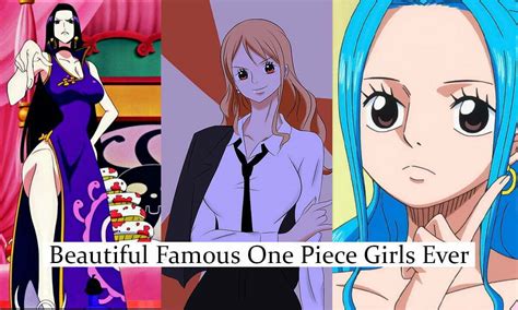 15 Beautiful Famous One Piece Girls Ever Siachen Studios