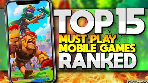 Top 15 Must Play Mobile Games Ranked Trends