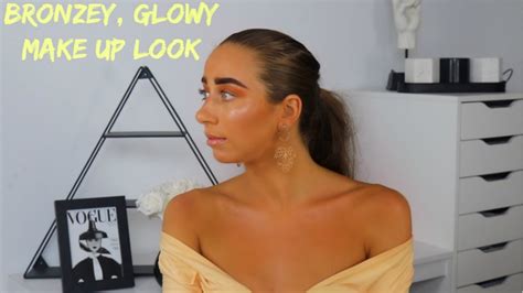 Bronzey Glowy Quick And Easy Make Up Tutorial Youtube
