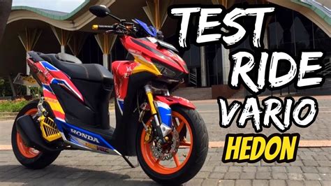 Test Ride All New Honda Vario Modifikasi Hedon Youtube
