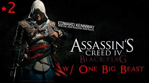 Lets Play Assassins Creed Black Flag W One Big Beast Part