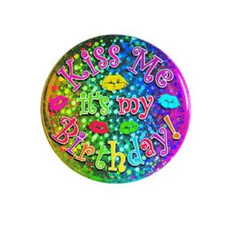 Beistle 60150 Kiss Me Its My Birthday Button Pack Of 12 Michaels