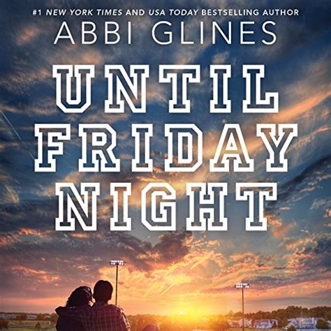 Until Friday Night Field Party Book 1 Audible Audio Edition Abbi