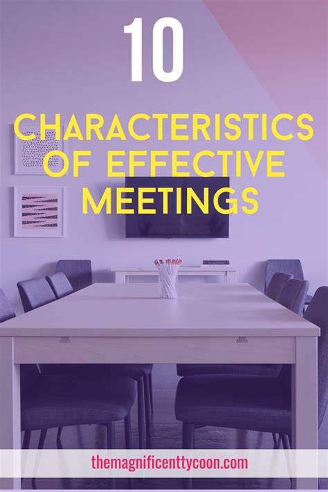 10 Characteristics Of Effective Meetings The Magnificent Tycoon Effective Meetings
