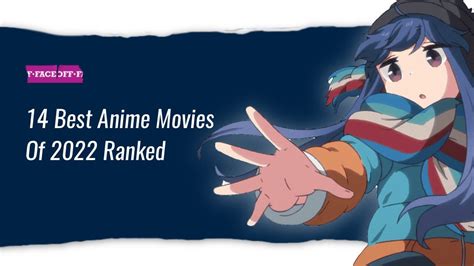 Top 81 Best Anime Movies Of 2022 Vn