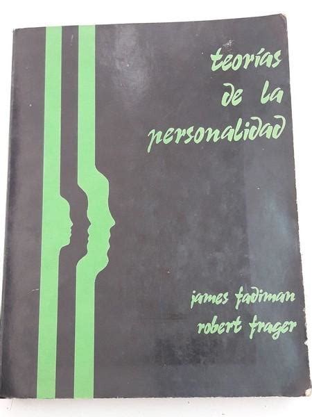 Teorías De La Personalidad De James Fadiman Robert Frager Bueno