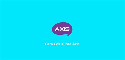 Cara mendapatkan kuota gratis axis tanpa pulsa. Cara Cek Kuota Axis dengan Mudah dan Cepat tanpa Aplikasi ...