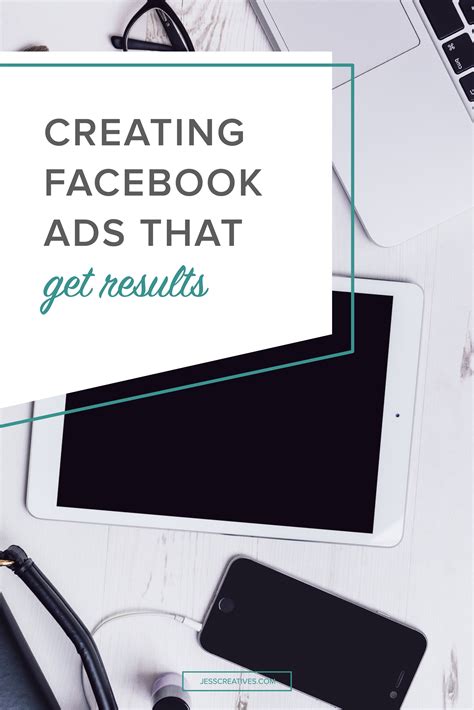 Creating Facebook Ads That Get Results — Jess Creatives