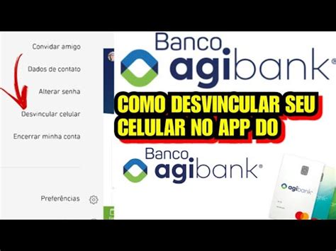 Agibank Como Desvincular O Seu Celular Do Aplicativo Do Banco Agibank