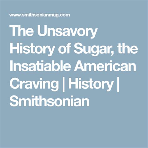 The Unsavory History Of Sugar The Insatiable American Craving