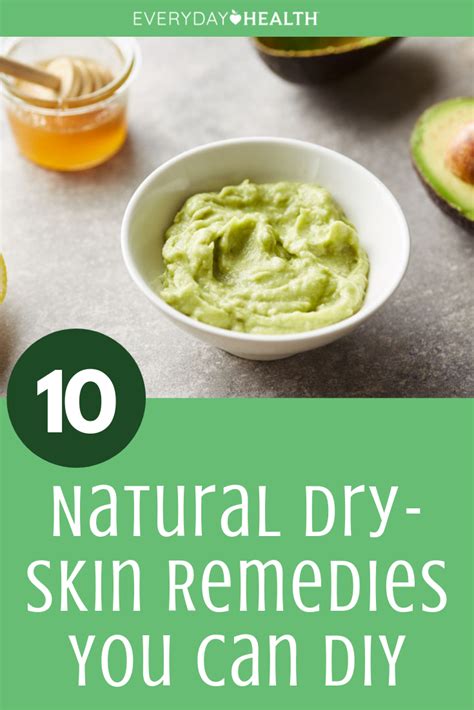10 Natural Dry Skin Remedies To Diy Everyday Health Dry Skin