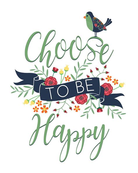 Choose To Be Happy Printable Inspirational Quotes Printable Quotes