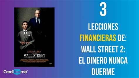 🤔🤔 3 Lecciones Financieras De Wall Street 2 El Dinero Nunca Duerme