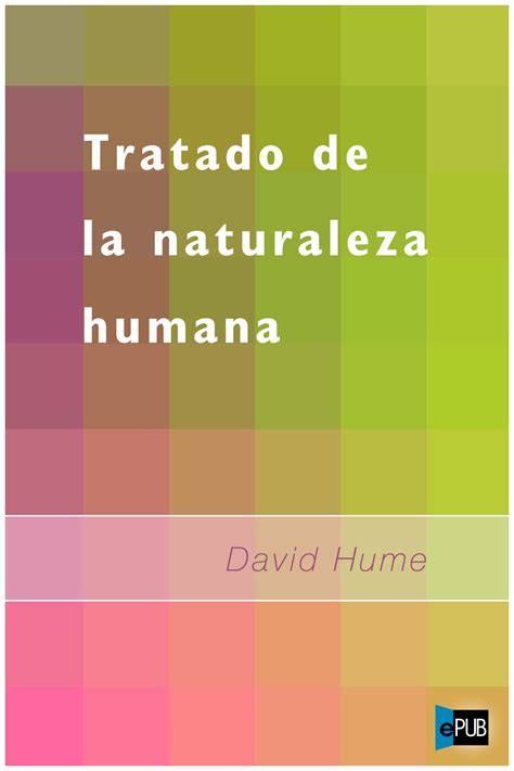 Leer Tratado De La Naturaleza Humana De David Hume Libro Completo