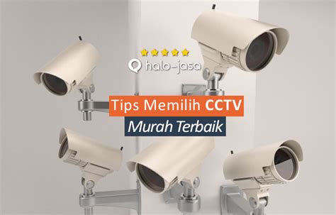 Cara Memilih Paket CCTV Murah Terbaik Untuk Rumah Anda Blog