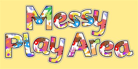 👉 Messy Play Area Display Lettering For Eyfs
