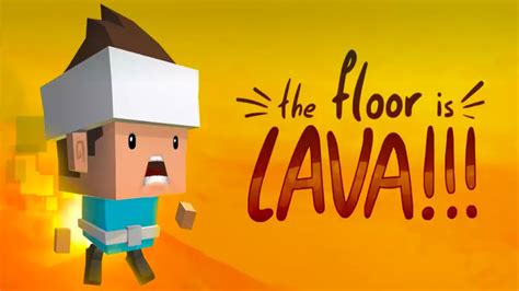 The Floor Is Lava Walkthrough And Guide