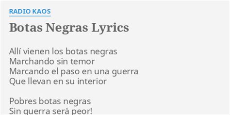 Botas Negras Lyrics By Radio Kaos Allí Vienen Los Botas