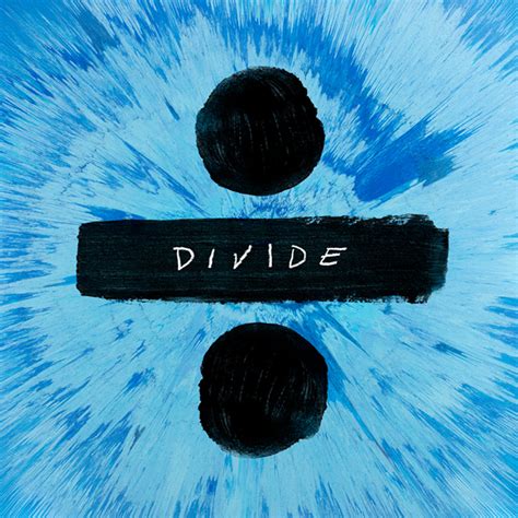 The superstar british singer and songwriter revealed the details of his fourth solo album on thursday. Ed Sheeran's New Album '÷', Out Now - Ed Sheeran Official Blog