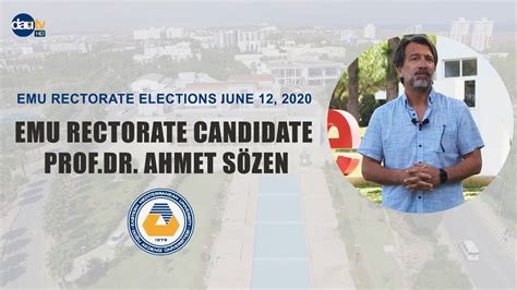 Emu Rector Candidate Profdr Ahmet SÖzen Youtube