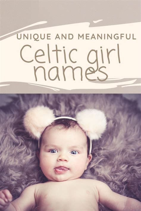 Unique Celtic Girl Names With Meaning Girl Names With Meaning Celtic