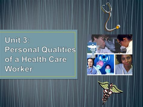 Personal Qualities Of A Health Care Worker