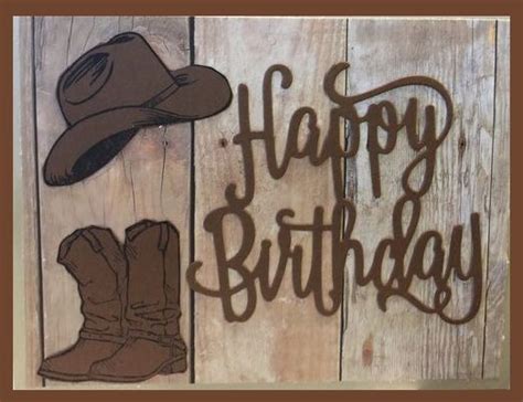 For A Cowboy Birthday Cards For Men Happy Birthday Cowboy Happy