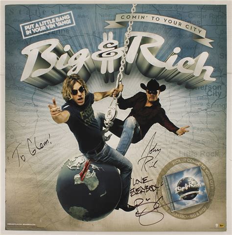 Lot Detail Big And Rich Signed And Inscribed Comin To Your City