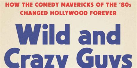Travel Book Of The Week Wild And Crazy Guys By Nick De Semlyen