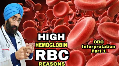 Why Do You Have High Rbc Hemoglobin Levels Cbc Interpretation Part 1