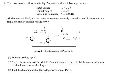 Solved 2 The Boost Converter Illustrated In Fig 2 Operates Chegg