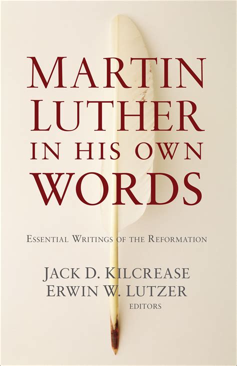 Martin Luther In His Own Words By Martin Luther Free Delivery
