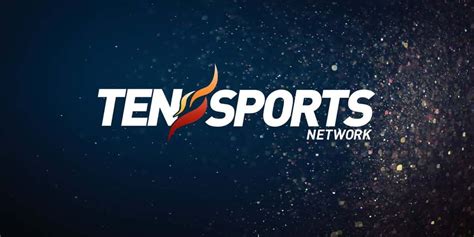 Ten Sports Live Live Match Streaming Sporting Live Sports Channel
