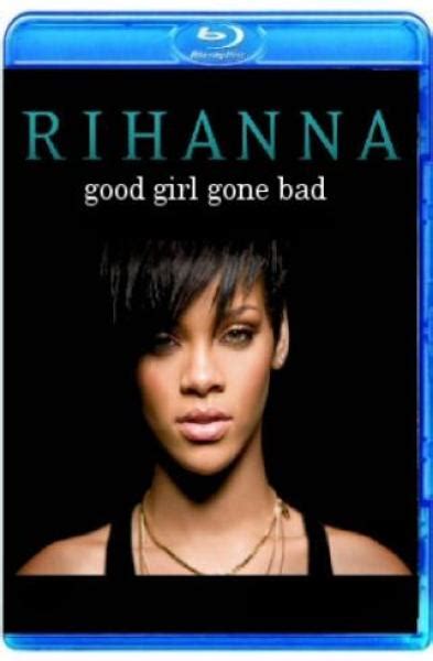 Rihanna Good Girl Gone Bad Blu Ray