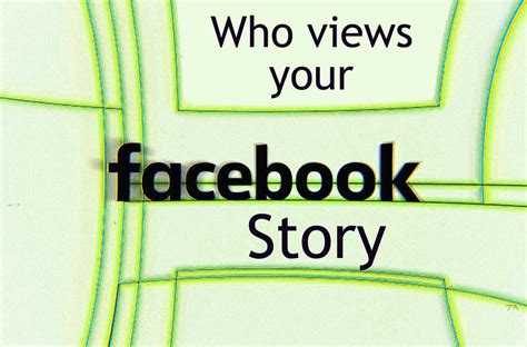 Can You See Who Views Your Facebook Story • Onetwostream