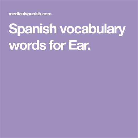 Spanish Vocabulary Words For Ear Vocabulary Words Spanish
