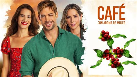 Segunda Temporada De Cafe Con Aroma A Mujer - Ver Café Con Aroma De Mujer 2021 Capitulo 1 | Tus telenovelas online