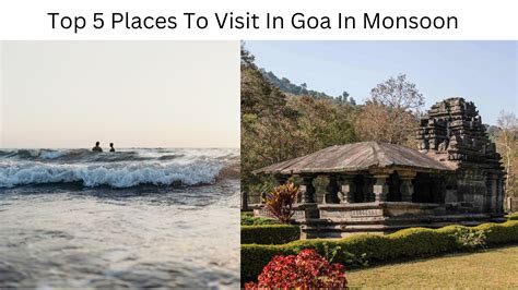 Top 5 Places To Visit In Goa In Monsoon