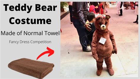 How To Make Teddy Bear Costume For Kids Fancy Dress Competition