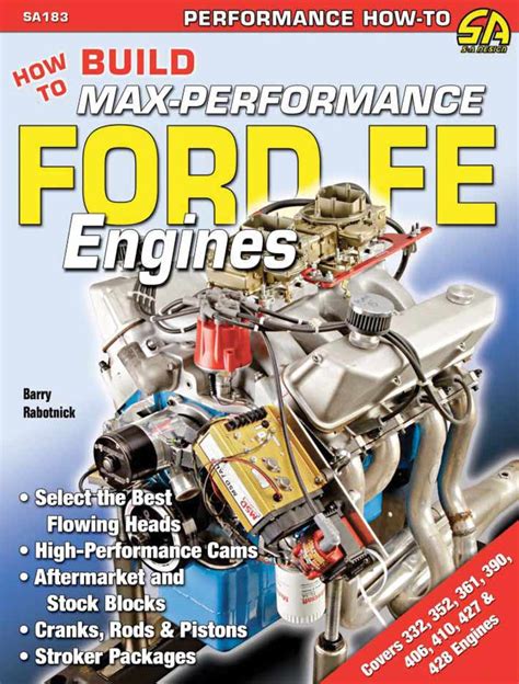 How To Build Max Performance Ford Fe Engines Drivebuy