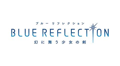 Blue Reflection Sword Of The Girl Dancing In Illusion Announced For Ps