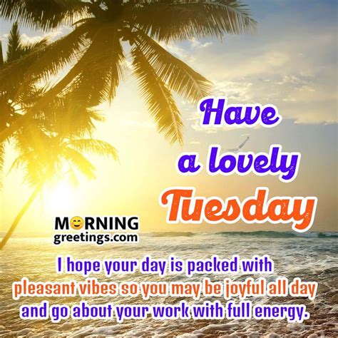 Happy Tuesday Wishes Images Morning Greetings Morning Quotes And
