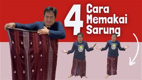 Cara Memakai Sarung Praktis Mudah Dan Rapi Youtube