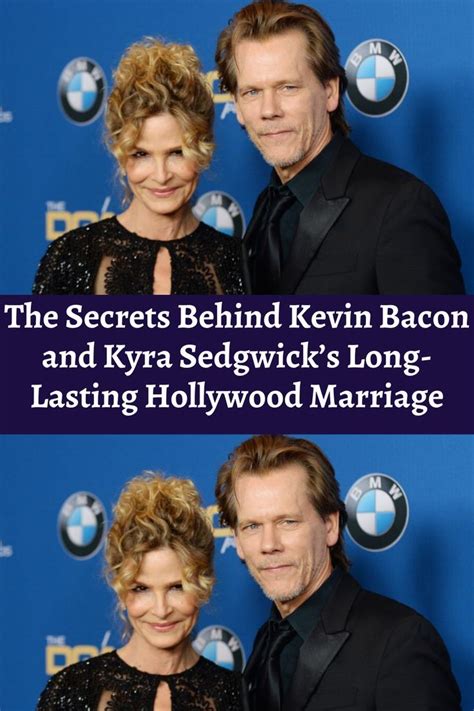 The Secrets Behind Kevin Bacon And Kyra Sedgwicks Long Lasting Hollywood Marriage Kevin Bacon