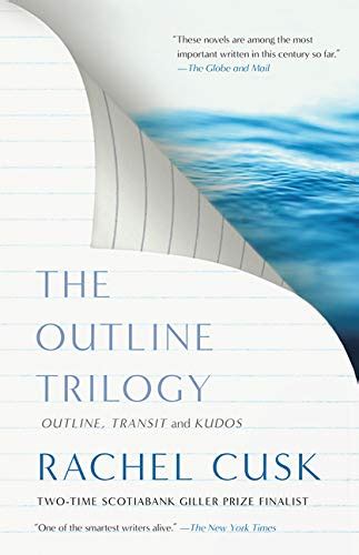 The Outline Trilogy Outline Transit And Kudos By Cusk Rachel Good