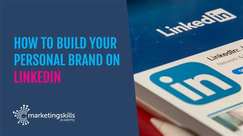 How To Build Your Personal Brand On Linkedin