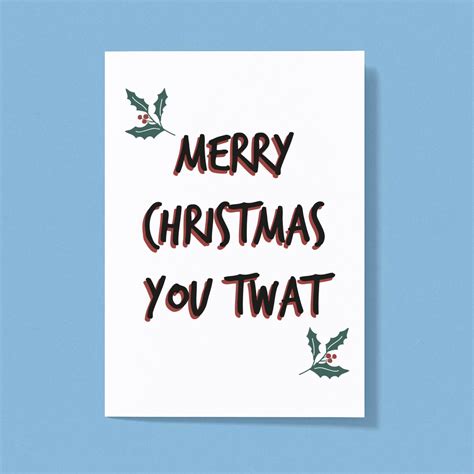 Merry Christmas You Twat Greeting Card Rude Cards Slightly Disturbed