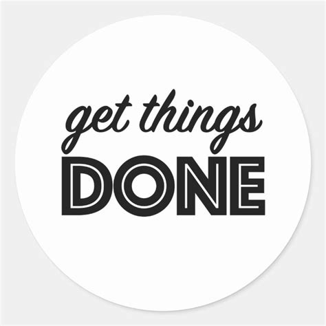 Get Things Done Sticker
